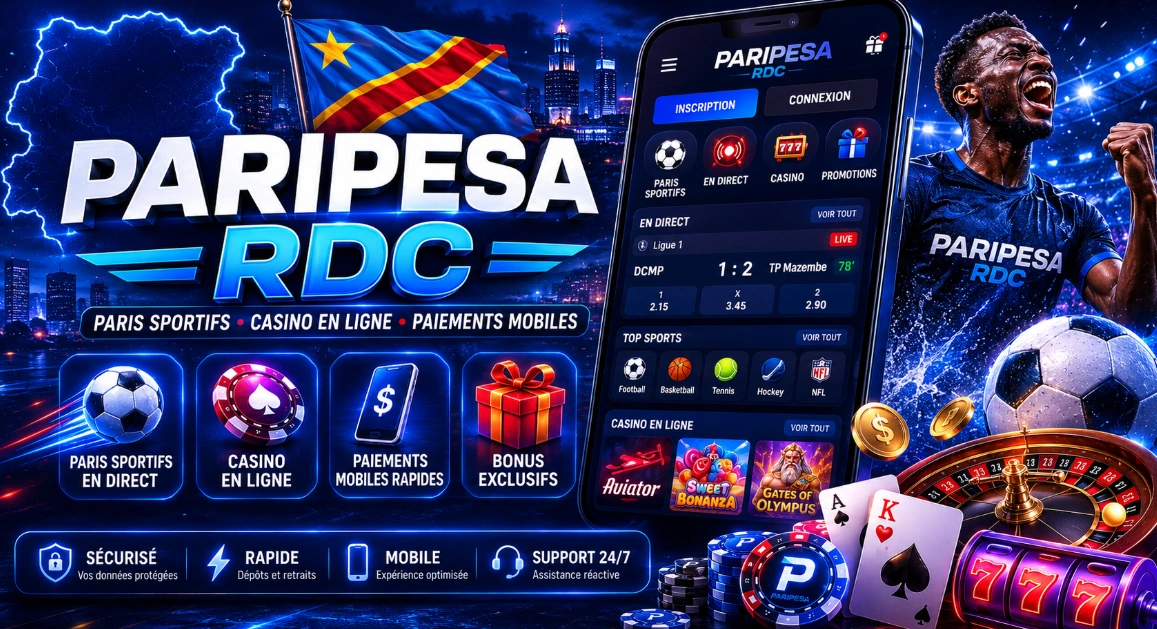 Paripesa RDC paris sportifs casino en ligne paiements mobiles et bonus au Congo